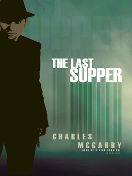 Title details for The Last Supper by Charles McCarry - Available